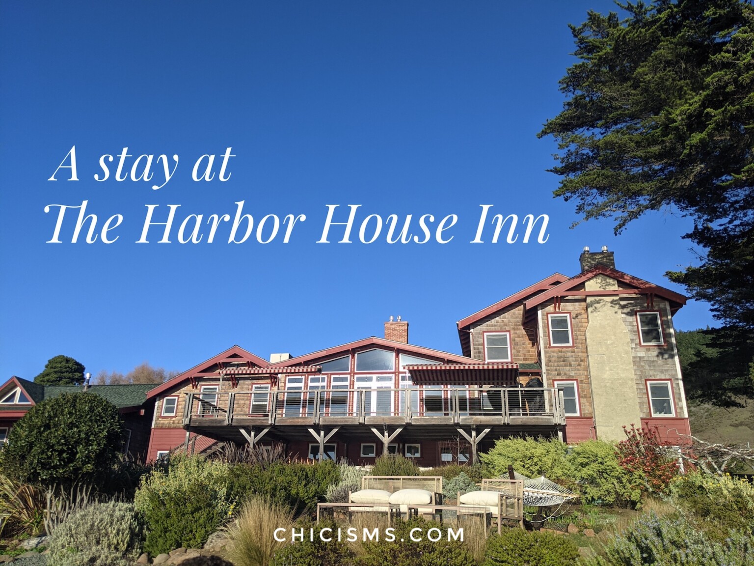 A Stay at The Harbor House Inn in Elk, California Chicisms
